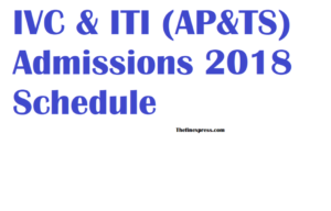 IVC & ITI Admissions 2018 Schedule released @dteap.nic - TheFinExpress.Com