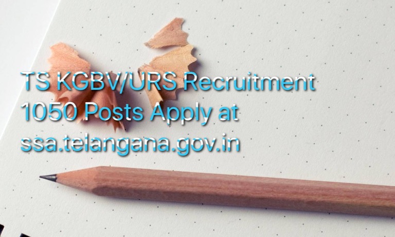 TS KGBV/URS Recruitment 1050 Staff PGCRT, SO, CRT, PET, Posts Apply at ssa.telangana.gov.in. The Telangana Govt decided to start Class XI in selected 87 KGBV Schools