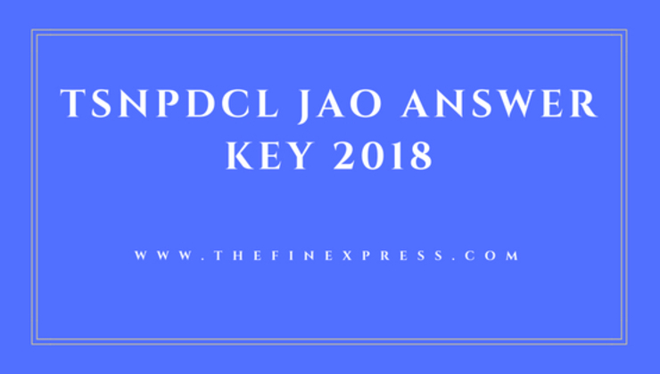 TSNPDCL JAO Answer Key 2018 released @tsnpdcl.in