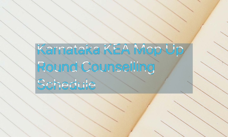 Karnataka KEA Mop Up Round Counselling Schedule